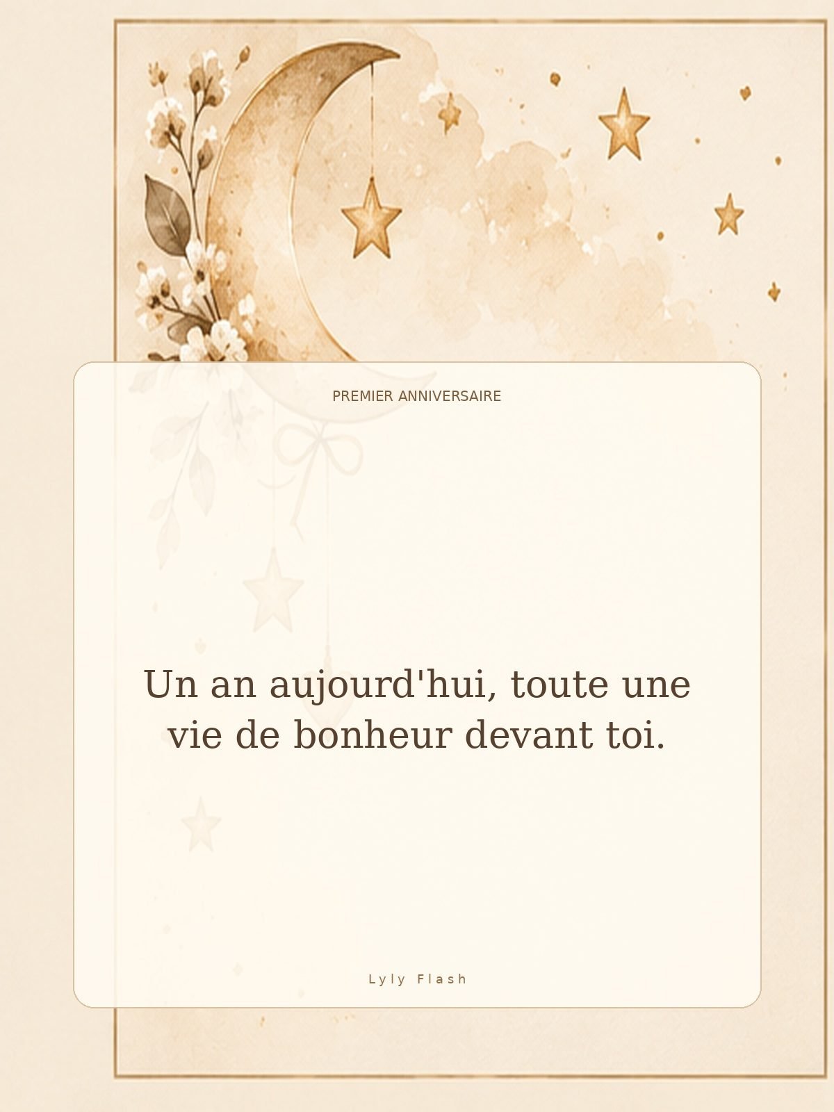 Un an aujourd'hui, toute une vie de bonheur devant toi.