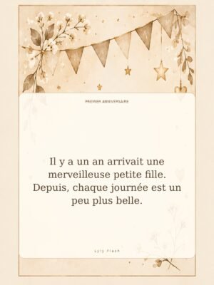Il y a un an arrivait une merveilleuse petite fille. Depuis, chaque journée est un peu plus belle.