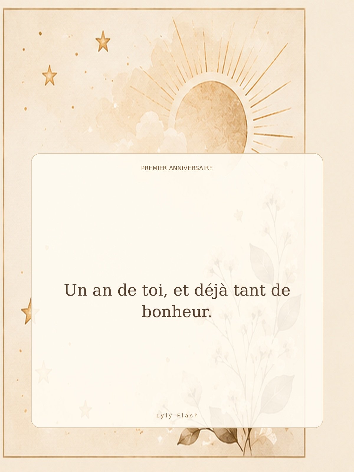 Un an de toi, et déjà tant de bonheur.