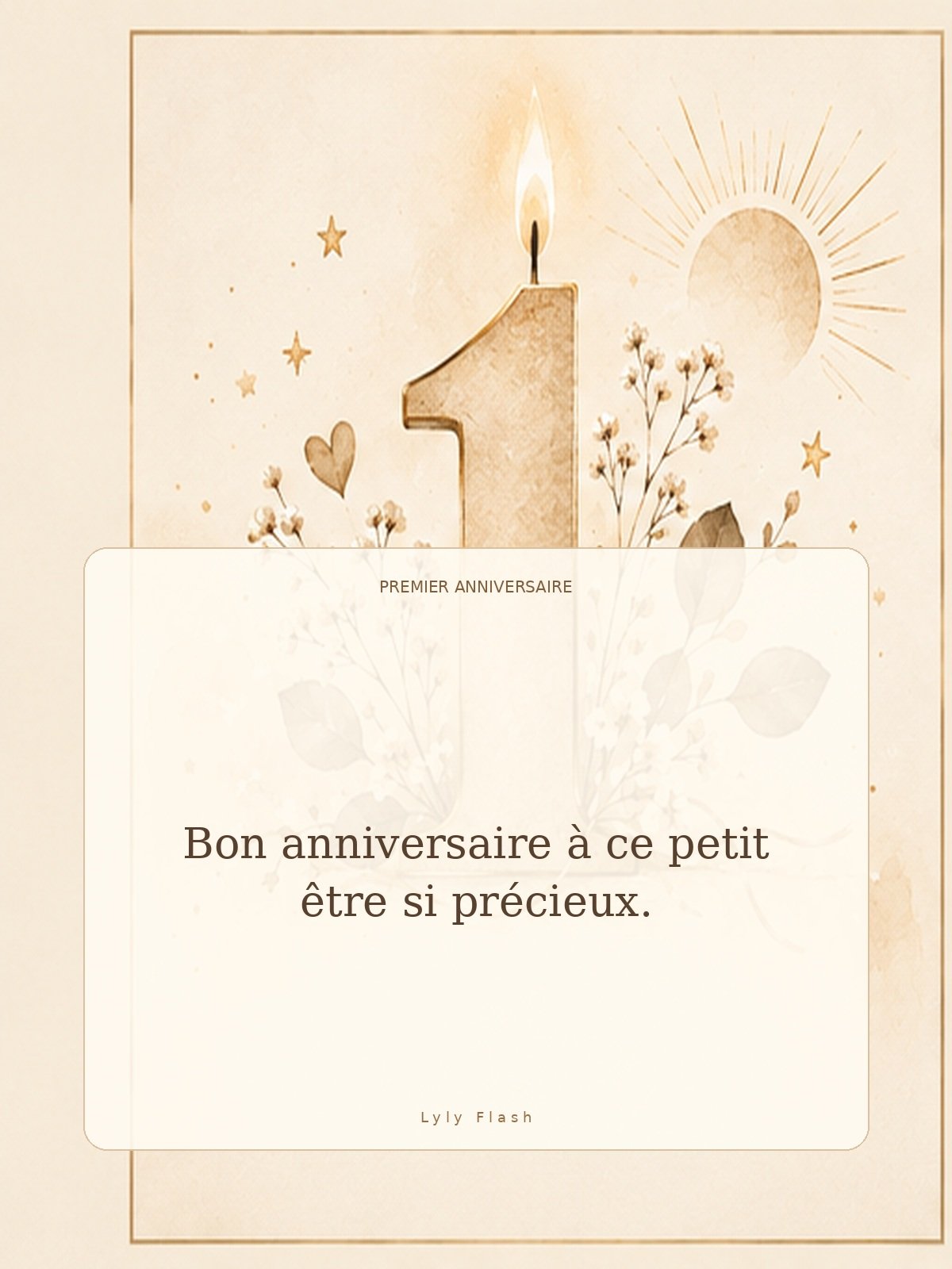 Bon anniversaire à ce petit être si précieux.