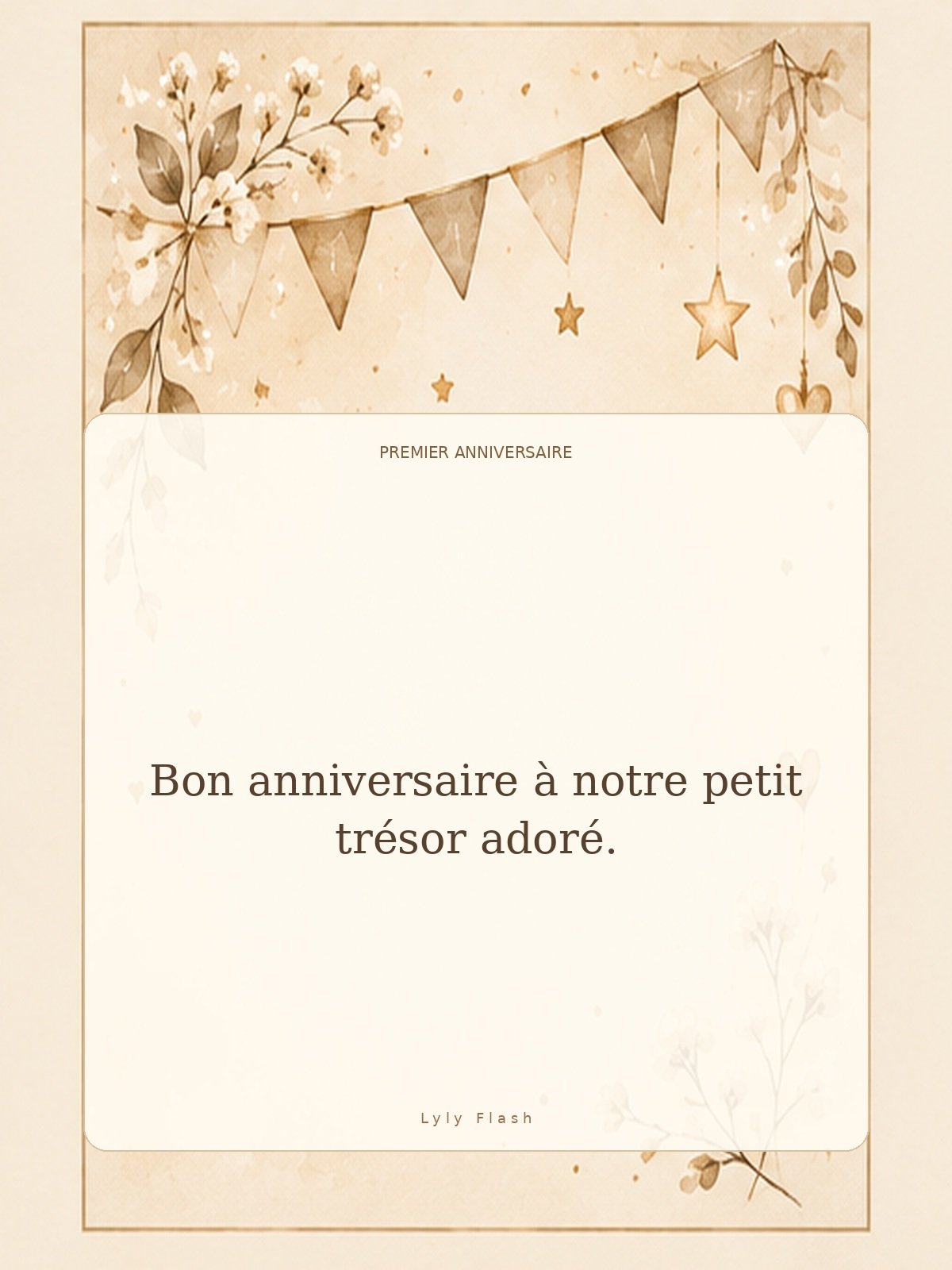 Bon anniversaire à notre petit trésor adoré.